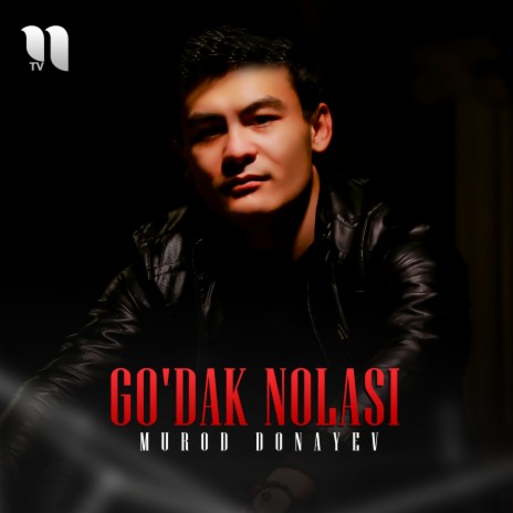 Go'dak Nolasi | Boomplay Music