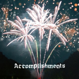 Accomplishments