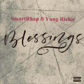 Blessings ft. Yung Richie lyrics | Boomplay Music