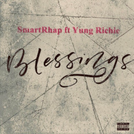 Blessings ft. Yung Richie