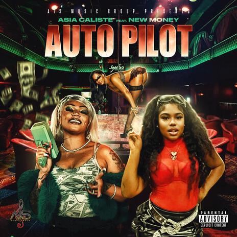 Auto Pilot ft. New Money | Boomplay Music