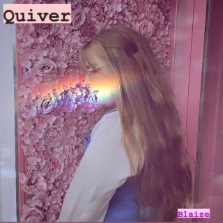 Quiver lyrics | Boomplay Music