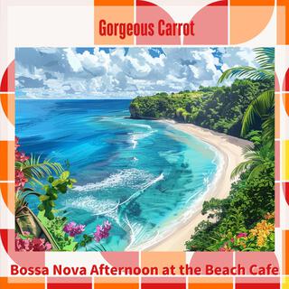 Bossa Nova Afternoon at the Beach Cafe