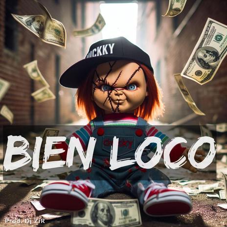 bien loco (Instrumental con Coro) | Boomplay Music