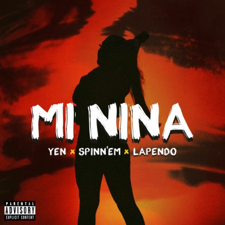 Mi Nina ft. Spinn'em & LAPENDO | Boomplay Music