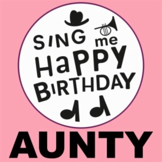 Happy Birthday Aunty, Vol. 1