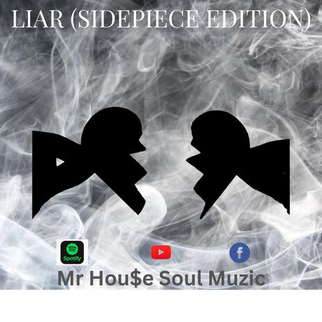 Liar (Sidepiece Edition) | Boomplay Music