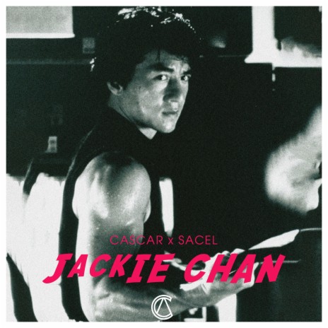 Jackie Chan ft. Sacel | Boomplay Music