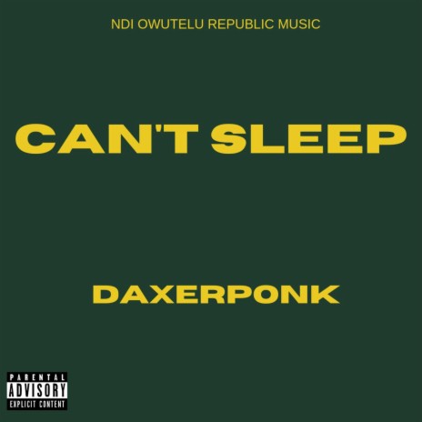 Can’t Sleep | Boomplay Music