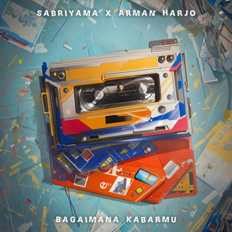 Bagaimana Kabarmu ft. Sabriyama | Boomplay Music