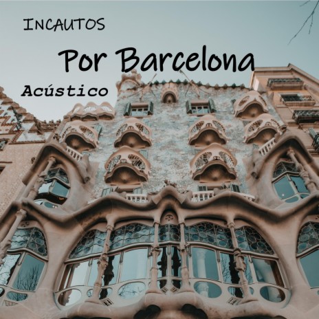 Por Barcelona (versión acústica)