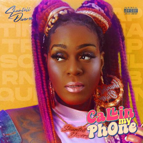 Callin My Phone | Boomplay Music