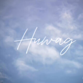 Huwag lyrics | Boomplay Music