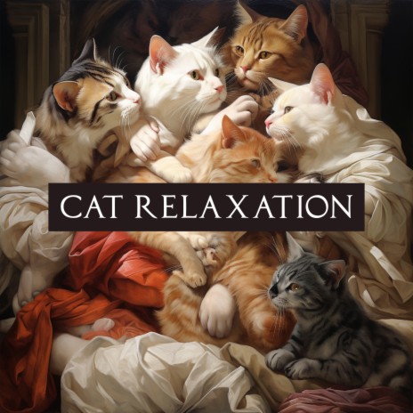 Cat Relaxation Vol.6 ft. cat music & James Daniel