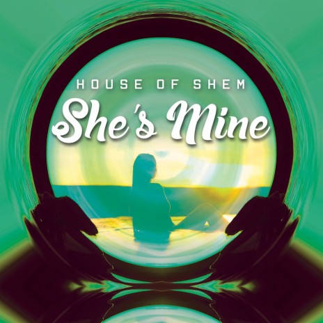 She's Mine | Boomplay Music