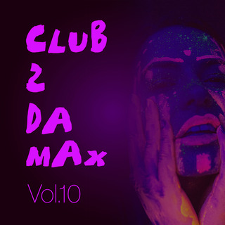 Club 2 Da Max, Vol. 10