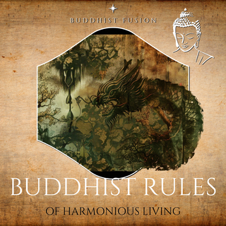 Buddhist Rules of Harmonious Living