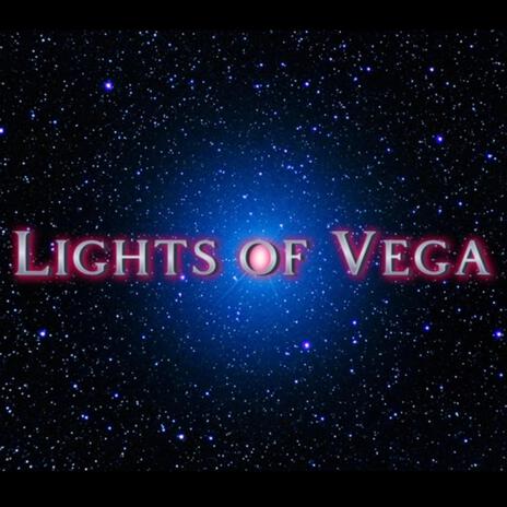 Lights of Vega | Boomplay Music