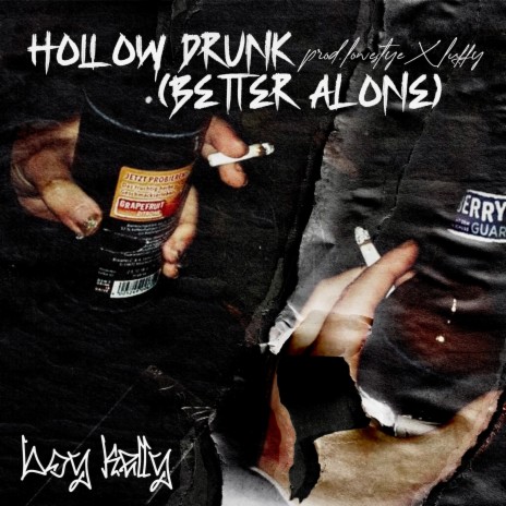 Hollow Drunk (better alone) | Boomplay Music