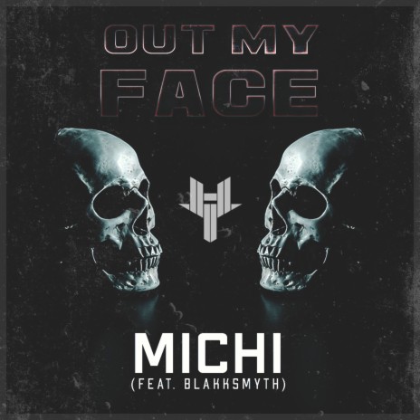 Out My Face | Boomplay Music