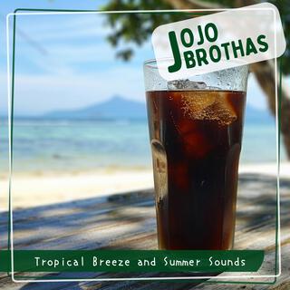 Tropical Breeze and Summer Sounds