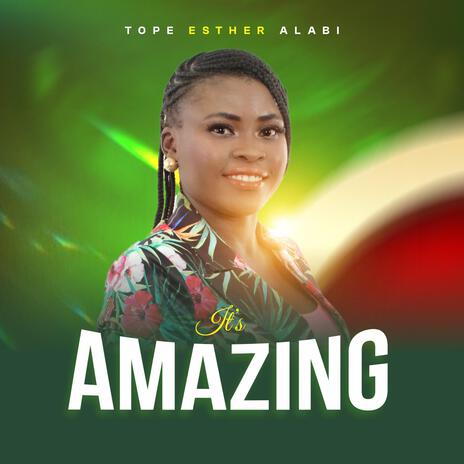 It's Amazing | Boomplay Music