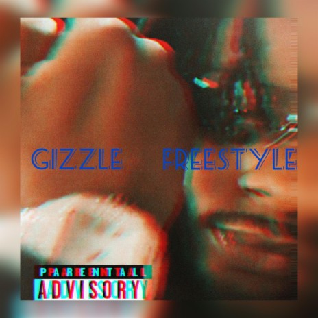 Gizzle Freestyle