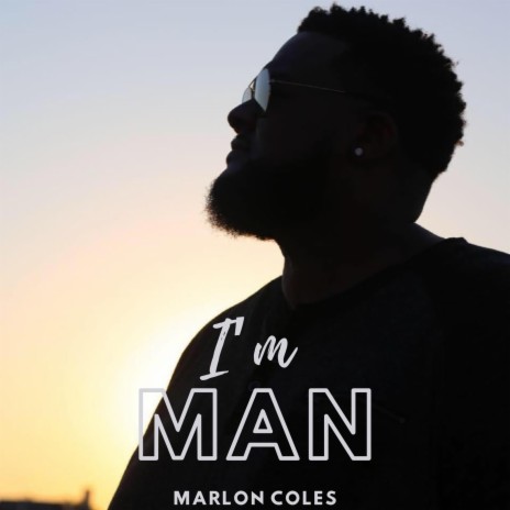 I'm Man | Boomplay Music