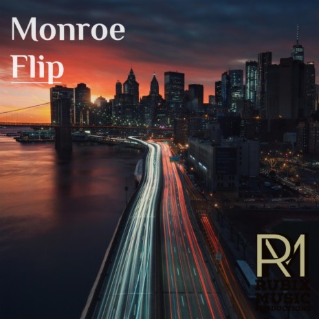 Monroe Flip | Boomplay Music