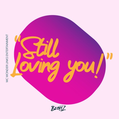Still Loving You | Boomplay Music
