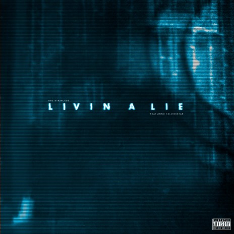Livin a Lie ft. Kelvin5star | Boomplay Music