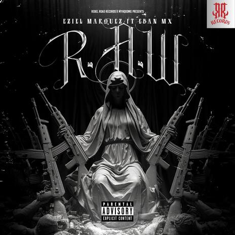 R.A.W ft. Eban MX | Boomplay Music