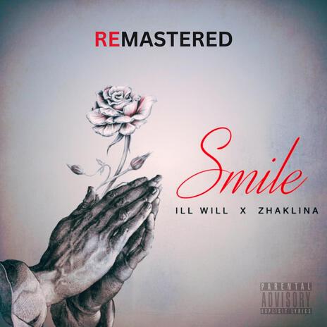 Smile (Remastered) ft. Zhaklina | Boomplay Music