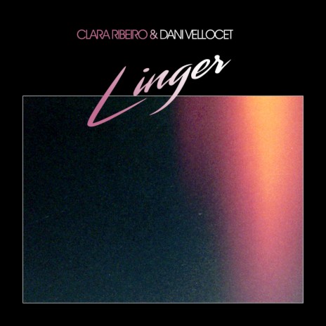 Linger ft. Clara Ribeiro | Boomplay Music