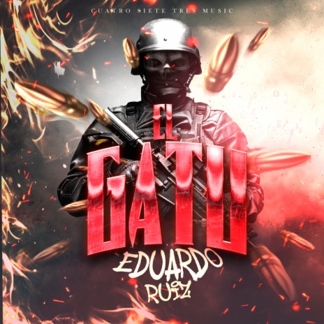 El Gatu ft. Eduardo Ruiz | Boomplay Music