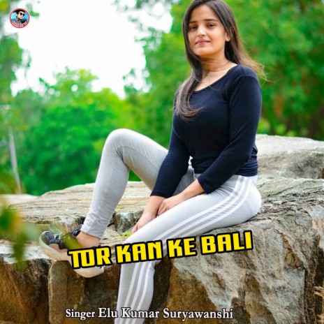 Tor Kan Ke Bali | Boomplay Music