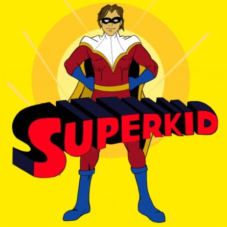 Superkid | Boomplay Music