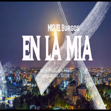 En la mia | Boomplay Music