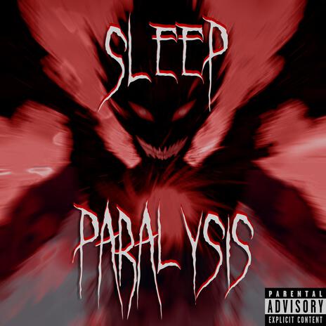 sleep paralysis | Boomplay Music