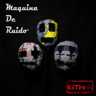 Maquina de ruido lyrics | Boomplay Music