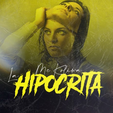 La Hipocrita | Boomplay Music