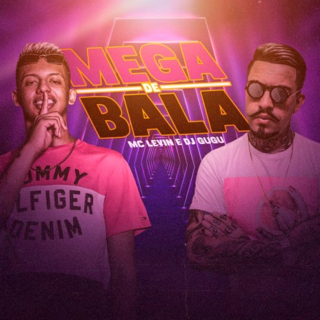 Mega de Bala ft. DJ Gugu | Boomplay Music