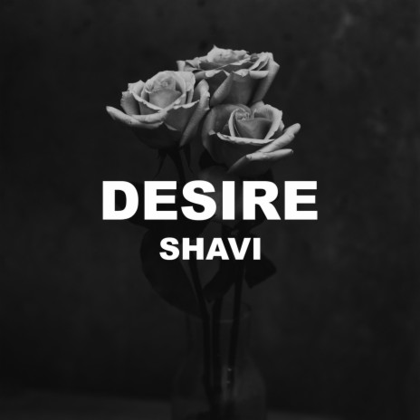 Desire | Boomplay Music