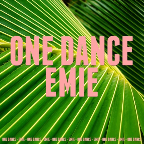 One Dance | Boomplay Music