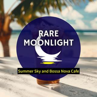 Summer Sky and Bossa Nova Cafe