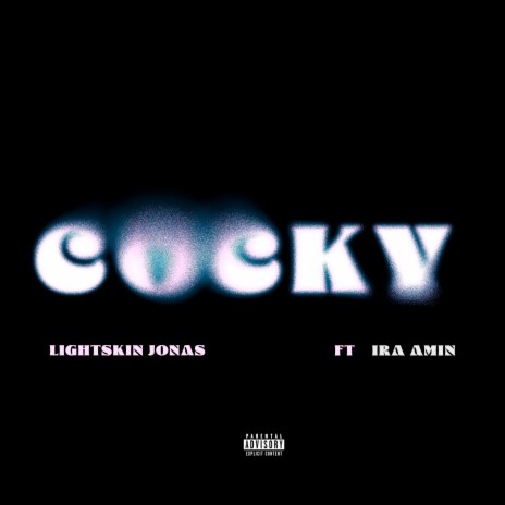 Cocky ft. Ira Amin | Boomplay Music