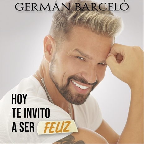 Hoy Te Invito a Ser Feliz | Boomplay Music