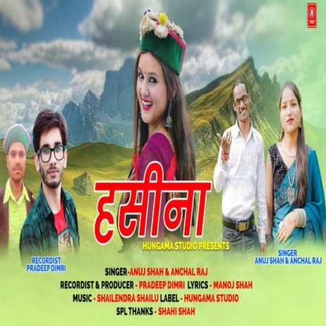 Hasina ft. Anchal Raj | Boomplay Music