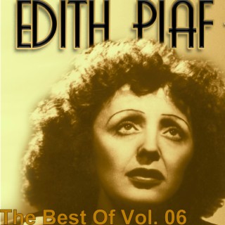 Edith Piaf: The Best Of Vol. 06