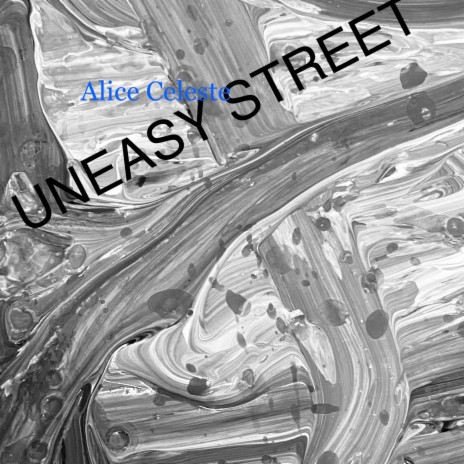 UNEASY STREET